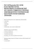 NCC EFM practice NCC EFM ELECTRONIC FETAL MONITORING EXAM BANK 2025 ACCURATE CURRENTLY TESTING AND FREQUENTLY TESTED EXAM QUESTIONS WITH VERIFIED ANSWERS&period;