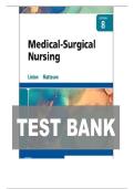 TEST BANK FOR MEDICAL-SURGICAL NURSING 8TH EDITION LATEST VERSION 2025&sol;2026 &lbrack;A&plus;&rsqb; ALL CHAPTERS FULLY COVERED BY ADRIANNE DILL LINTON FAAN &lpar;AUTHOR&rpar;&comma; MARY ANN MATTESON PHD FAAN &lpar;AUTHOR