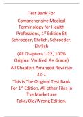 Test Bank Comprehensive Medical Terminology for Health Professions 1st Edition By Schroeder&comma; Ehrlich&comma; Schroeder&comma; Ehrlich
