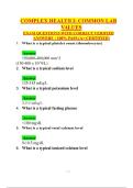 COMPLEX HEALTH I&colon; COMMON LAB  VALUES  EXAM QUESTIONS WITH CORRECT VERIFIED  ANSWERS  &vert; 100&percnt; PASS &lpar;A&plus; CERTIFIED&rpar;