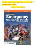 TEST BANK - Nancy Caroline&rsquo;s Emergency Care in the Streets&comma; 8th  Edition by Nancy Caroline  Chapters 1 - 53 &vert; All Chapters 