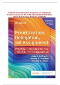 Test Bank for Prioritization&comma; Delegation&comma; and Assignment&colon; Practice Exercises for the NCLEX Examination 6th Edition Edition By LaCharity&comma; Kumagai&comma; and Hosler