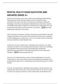 MENTAL HEALTH EXAM QUESTIONS AND  ANSWERS GRADE A&plus; 