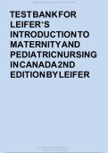 Leifer&rsquo;s Introduction to Maternity and Pediatric Nursing in Canada&comma; 2nd Edition &ndash; Latest 2025&sol;2026 100&percnt; Verified Correct Revised Edition Test Bank