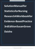 Statistics for Nursing Research&colon; A Workbook for Evidence-Based Practice&comma; 4th Edition by Susan Grove & Daisha &ndash; Latest 2025&sol;2026 100&percnt; Verified Correct Revised Edition Solution Manual