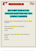 MRI CAMRT EXAM ACTUAL 2025&sol;2026 QUESTIONS AND 100&percnt; CORRECT ANSWERS
