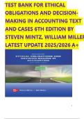 TEST BANK FOR ETHICAL OBLIGATIONS AND DECISION-MAKING IN ACCOUNTING TEXT AND CASES 6TH EDITION BY STEVEN MINTZ&comma; WILLIAM MILLER LATEST UPDATE 2025&sol;2026 A&plus;