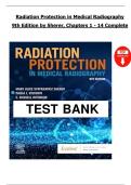 Test Bank &ndash; Radiation Protection in Medical Radiography&comma; 9th Edition &vert; Sherer &vert; Verified Complete 2024&sol;2025