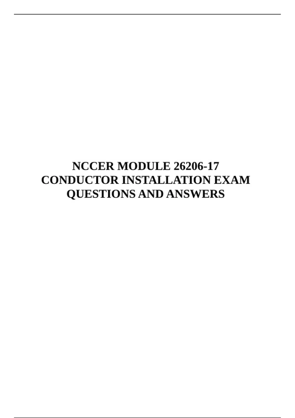 NCCER MODULE 26206-17 CONDUCTOR INSTALLATION EXAM QUESTIONS AND ANSWERS ...