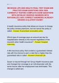 MICHIGAN LIFE AND HEALTH FINAL TEST EXAM AND  PRACTICE EXAM QUESTIONS 2025&sol; 2026  CURRENTLY TESTING COMPLETE EXAM QUESTIONS  WITH DETAILED VERIFIED ANSWERS WITH  RATIONALES &lpar;100&percnt; CORRECT ANSWERS&rpar; &sol;ALREADY  GRADED A&plus;&vert;&vert;LATEST EXAM&excl;&excl;&excl;