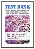 Test Bank for Gerontological Nursing 11th Edition &lpar;LWW&comma; 2025&rpar; by Charlotte Eliopoulos&comma; Isbn no&semi; 9781975242558&comma; all 36 Chapters Covered