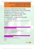 CPNP-PC CERTIFIED PEDIATRIC  PRIMARY CARE NURSE PRACTITIONER  BOARD EXAM PREP 2025&sol;2026  COMPLETE 450 QUESTIONS AND  CORRECT ANSWERS WITH  RATIONALES  &vert;ALREADY GRADED  A&plus;&vert;&vert;BRAND NEW&excl;&excl;&excl; 