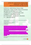 CPNP-PC CERTIFIED PEDIATRIC  PRIMARY CARE NURSE PRACTITIONER  BOARD EXAM PREP 2025&sol;2026  COMPLETE 450 QUESTIONS AND  CORRECT ANSWERS WITH  RATIONALES  &vert;ALREADY GRADED  A&plus;&vert;&vert;BRAND NEW&excl;&excl;&excl; 