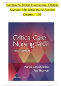 Test Bank For Critical Care Nursing- A Holistic  Approach 12th Edition Morton Fontaine   Chapters 1 - 56