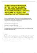 SAUNDERS COMPREHENSIVE REVIEW FOR THE NCLEX-RN EXAMINATION - GROWTH AND DEVELOPMENT ACROSS THE LIFE SPAN EXAM QUESTIONS & A&plus; GRADED COMPLETE SOLUTIONS