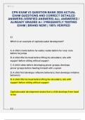 CPN EXAM V3 QUESTION BANK 2026 ACTUAL  EXAM QUESTIONS AND CORRECT DETAILED  ANSWERS &lpar;VERIFIED ANSWERS&rpar; ALL ANSWERED &sol;  ALREADY GRADED A&plus; &sol; FREQUENTLY TESTING  EXAM &vert; BRAND NEW&excl; &vert; 100&percnt; VERIFIED 