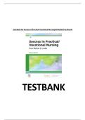 Test Bank&colon; Success in Practical&sol;Vocational Nursing&comma; 9th Edition by Knecht - Chapters 1-19&comma; 9780323683722 &vert; Rationals Included