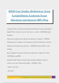 HESI Case Studies &lpar;Pediatrics&rpar;&colon; Acute Lymphoblastic Leukemia Exam Questions and Answers 100&percnt; Pass