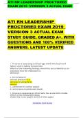 ATI RN LEADERSHIP PROCTORED  EXAM 2019 VERSION 3 ACTUAL EXAM   ATI RN LEADERSHIP  PROCTORED EXAM 2019  VERSION 3 ACTUAL EXAM  STUDY GUIDE&period; GRADED A&plus;&period; WITH  QUESTIONS AND 100&percnt; VERIFIED  ANSWERS&period; LATEST UPDATE 