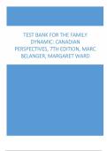 Test Bank for The Family Dynamic&colon; Canadian Perspectives&comma; 7th Edition by Marc Belanger and Margaret Ward