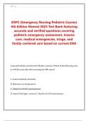 ENPC &lpar;Emergency Nursing Pediatric Course&rpar;  6th Edition Newest 2025 Test Bank featuring  accurate and verified questions covering  pediatric emergency assessment&comma; trauma  care&comma; medical emergencies&comma; triage&comma; and  family-centered care based on curr
