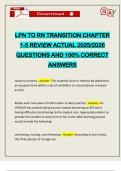 LPN TO RN TRANSITION CHAPTER 1-5 REVIEW ACTUAL 2025&sol;2026 QUESTIONS AND 100&percnt; CORRECT ANSWERS