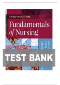 Test Bank for Fundamentals of Nursing 12th Edition By Potter&comma; Perry&comma; Stockert&comma; Hall&comma; Ostendorf&period; Latest Edition&vert;&vert; All Chapters Covered&vert;&vert; 100&percnt; Verified Answers&vert;&vert;