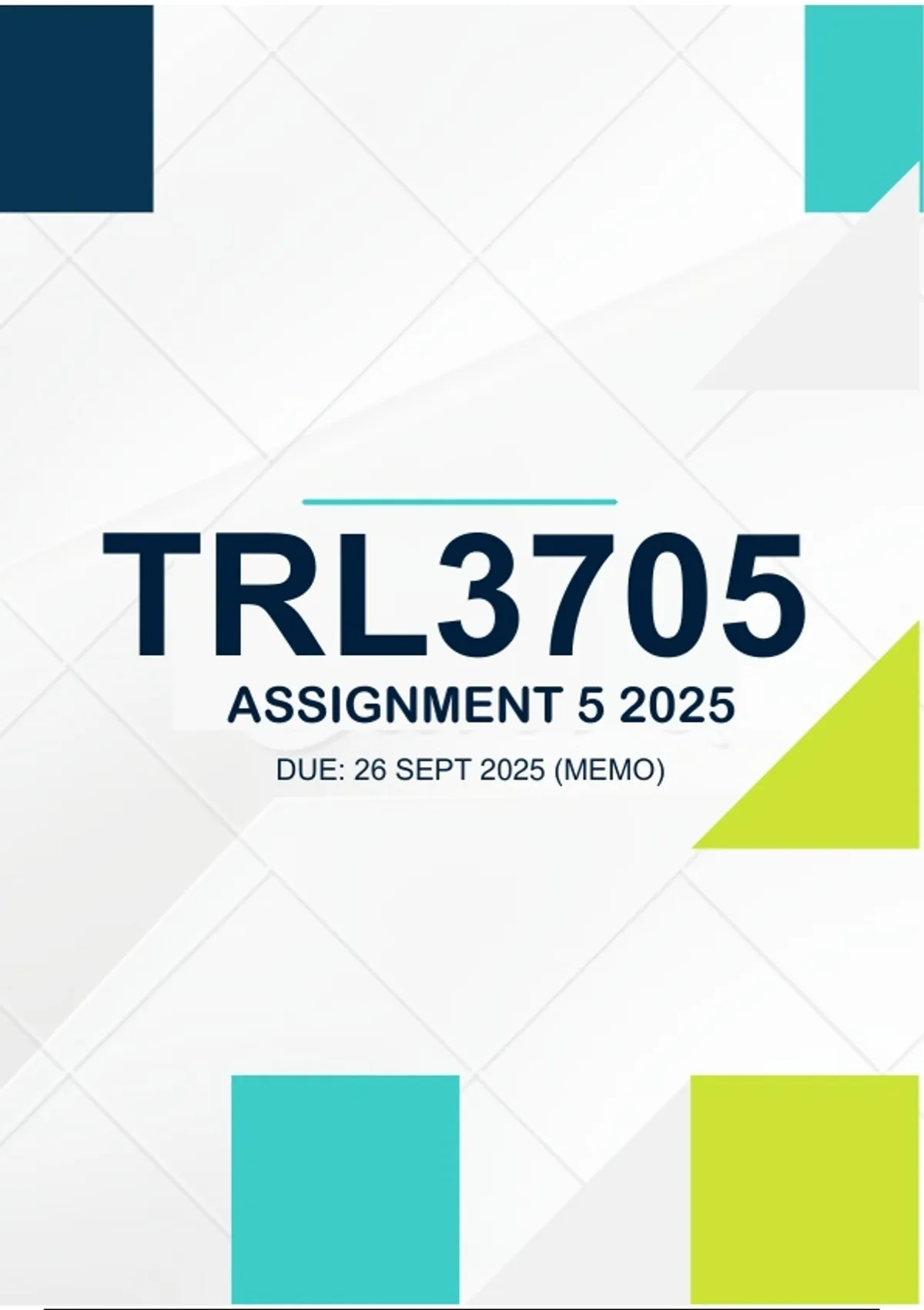 TRL3705 Assignment 5 Semester 2 2025 Due 26 September 2025 Rail TRL3705 Assignment 5 Semester 2 2025 Due 26 September 2025 Rail
