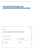 AST CERTIFICATION EXAM 2025 QUESTIONS WITH COMPLETE SOLUTIONS&excl;&excl;