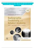 Test Bank for Bontrager's Textbook of Radiographic Positioning and Related Anatomy&comma; 10th Edition by John Lampignano & Leslie E&period; Kendrick &vert; Verified Q&A &vert; Latest 2025&sol;2026 Update &vert; A&plus; Graded