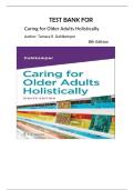 Test Bank for Caring for Older Adults Holistically&comma;8th Edition &lpar;Tamara R&period; Dahlkemper&comma; 2025&rpar; All Chapters&vert; Latest Edition