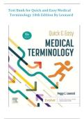 Test Bank for Quick and Easy Medical Terminology 10th Edition By Peggy Leonard&period;Latest  Version