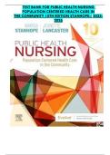 TEST BANK FOR PUBLIC HEALTH NURSING POPULATION CENTERED HEALTH CARE IN THE COMMUNITY 10TH EDITION STANHOPE-- 2025- 2026