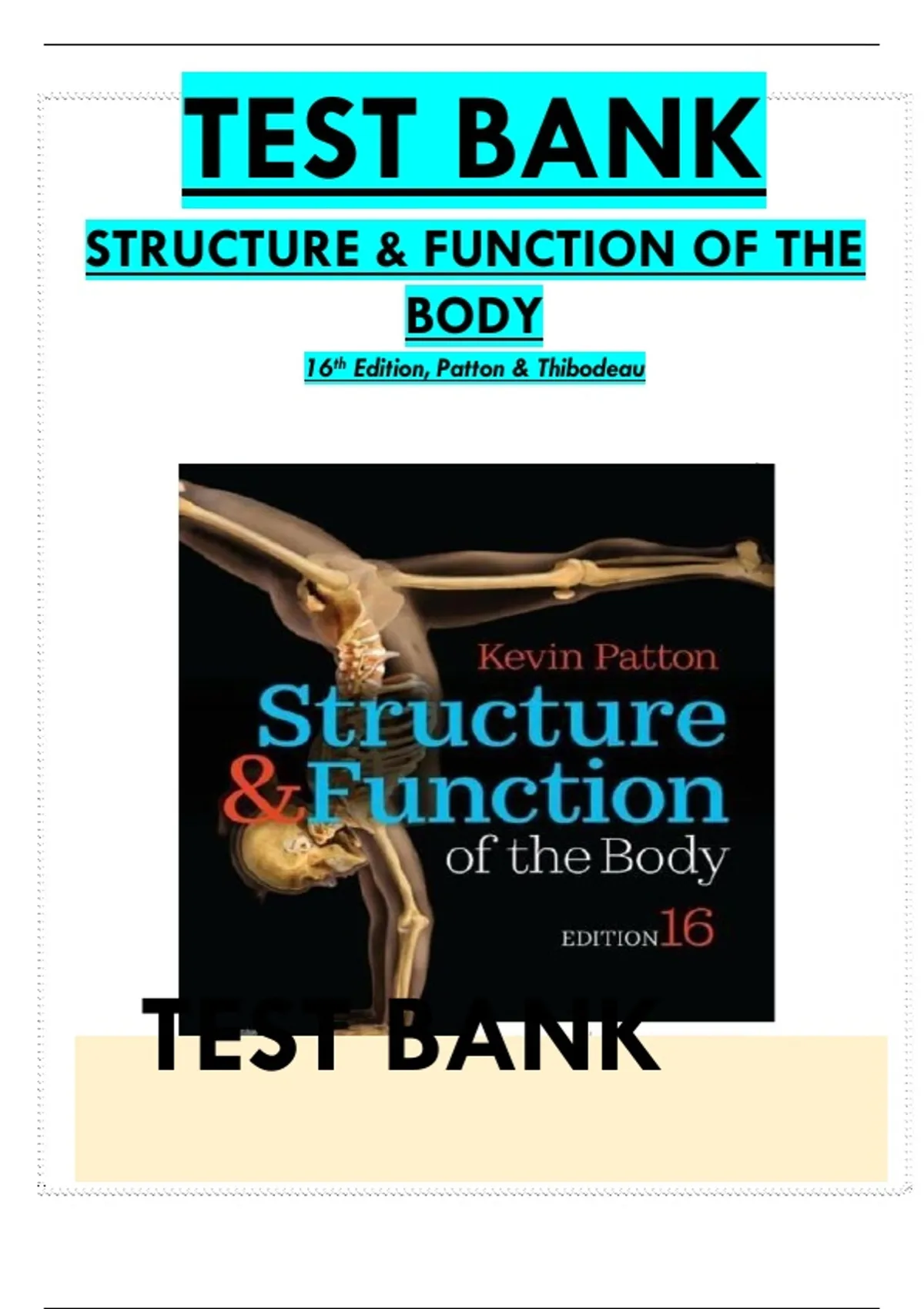Test Bank for Structure & Function of the Body, 16th Edition By ...