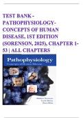 TEST BANK - PATHOPHYSIOLOGY-CONCEPTS OF HUMAN DISEASE&comma; 1ST EDITION &lpar;SORENSON&comma; 2025&rpar;&comma; CHAPTER 1-53 &vert; ALL CHAPTERS