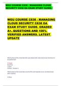 WGU COURSE C838 - MANAGING CLOUD  SECURITY C838 OA EXAM STUDY GUIDE&period;       WGU COURSE C838 - MANAGING  CLOUD SECURITY C838 OA  EXAM STUDY GUIDE&period; GRADED  A&plus;&period; QUESTIONS AND 100&percnt;  VERIFIED ANSWERS&period; LATEST  UPDATE 