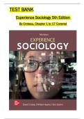 Full Test Bank &ndash; Experience Sociology&comma; 5th Edition by Croteau&comma; Chapters 1&ndash;17 Covered