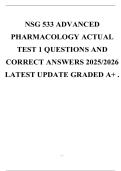 NSG 533 ADVANCED PHARMACOLOGY ACTUAL TEST 1 QUESTIONS AND CORRECT ANSWERS 2025&sol;2026 LATEST UPDATE GRADED A&plus; &period;