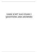 UARK SCMT 3643 EXAM 2 QUESTIONS AND ANSWERS