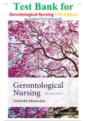 Test Bank for Gerontological Nursing 11th Edition by CHARLOTTE ELIOPOULOS isbn-9781975242558