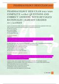 PHARMACOLOGY HESI EXAM 2025&sol;2026  COMPLETE verified  QUESTIONS AND  CORRECT ANSWERS  WITH DETAILED  RATIONALES &vert;ALREADY GRADED  A&plus;&vert;&vert;LATEST