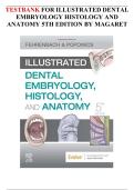 Illustrated Dental Embryology&comma; Histology&comma; and Anatomy &ndash; 5th Edition by Margaret &vert; Complete Test Bank with Questions and Answers