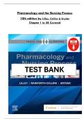 Pharmacology and the Nursing Process  10th edition by Lilley&comma; Collins & Snyder  Chapter 1 to 58 Covered 