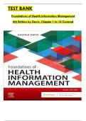 TEST BANK  Foundations of Health Information Management  6th Edition by Davis&comma; Chapter 1 to 10 Covered 