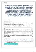 DAANCE EXAM QUESTION BANK MODULE 1-5  NEWEST 2026 ACTUAL EXAM QUESTIONS AND  CORRECT DETAILED ANSWERS &lpar;VERIFIED  ANSWERS&rpar; ALL ANSWERED &lbrace;600 Q & A&rcub;  ALREADY GRADED A&plus;&sol; ALL DANCE MODULE  1&comma;2&comma;3&comma;4&comma;5 &ndash; AUTHENTIC- ANETHESIA ASSISTANT  NATIONAL CERTIFICATION EXA