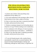 FNP&colon; FINAL EXAM PRACTICE  QUESTIONS WITH COMPLETE  SOLUTIONS &vert; SURE TO PASS 