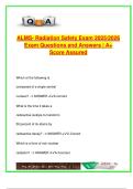 ALMS Radiation Safety Exam 2025&sol;2026 &ndash; 30&plus; Questions with Correct Answers &vert; Dosimetry&comma; ALARA&comma; Isotopes