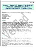 Chapter 7 End-of-Life Care & PHIL END-OF LIFE CARE & ETHICAL DILEMMAS  Questions with Detailed Verified Answers 