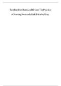 Test Bank For Burns and Grove's The Practice of Nursing Research Appraisal&comma; Synthesis&comma; and Generation of Evidence 9th Edition by Jennifer R&period; Gray&semi; Susan K&period; Grove All 1-29 Chapters Covered &comma;Latest Edition