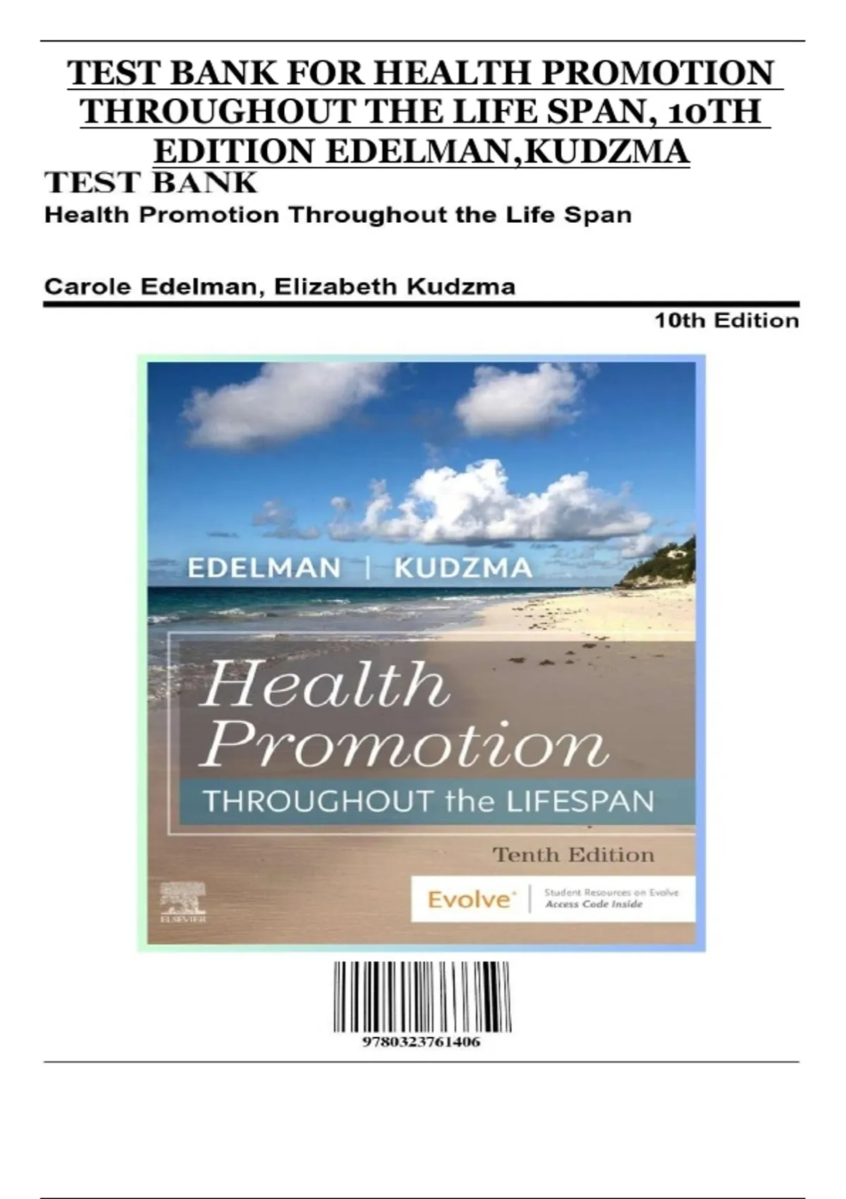 Edelman Rvt Prep Test Bank – Health Promotion Throughout the Life Span, 10th Edition ...